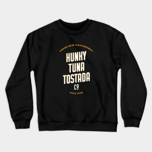 Hunky Tuna Tostada Co Crewneck Sweatshirt